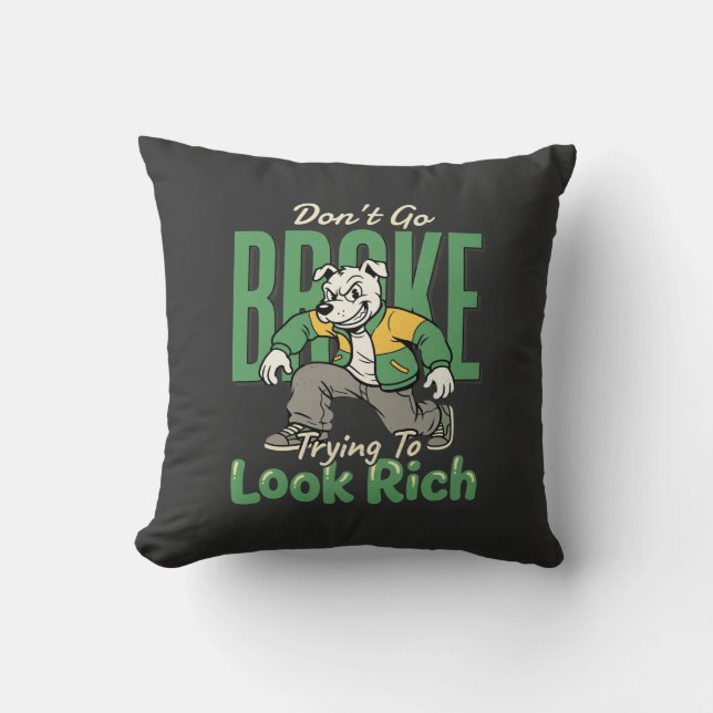 Coussin Citation d'argent de chien drôle goutte (Recto)