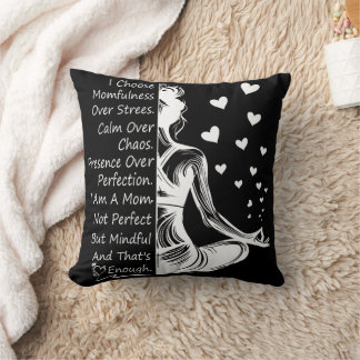 Coussin Citation de maman pleine conscience sur le stress