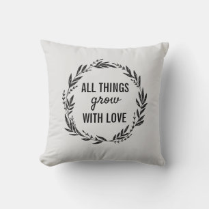 Coussin Citation de plante Tout pousse avec amour