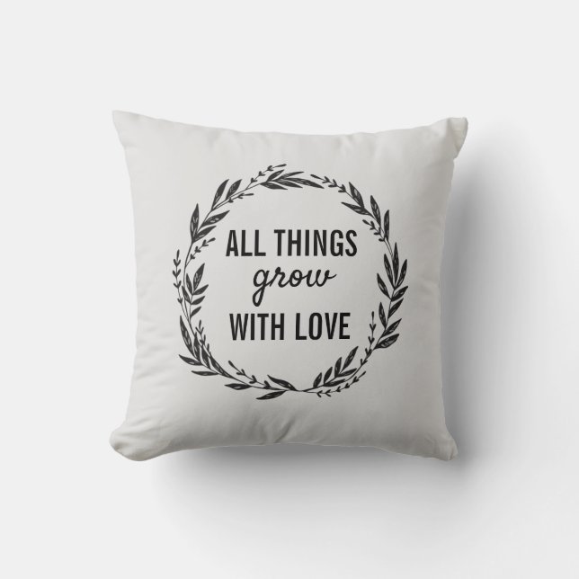 Coussin Citation de plante Tout pousse avec amour (Recto)