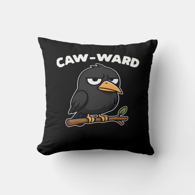 Coussin Citation drôle de Caw-Ward (Recto)