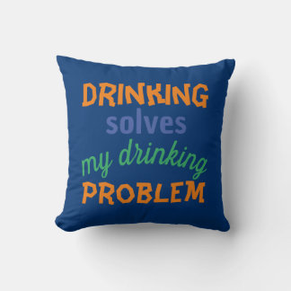 Coussin Citation Drôle De La Bière : Boire Résout Le Probl