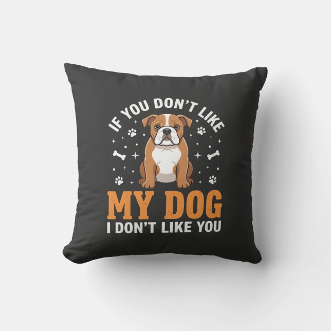 Coussin Citation drôle Mon chien Bouledogue (Recto)