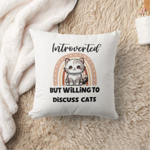 Coussin Citation drôle pour amateur de chats introverti