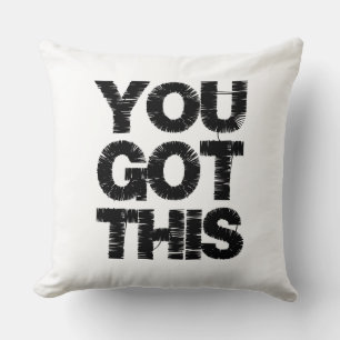 Coussin Citation en noir et blanc Motivational Vous avez o