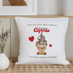 Coussin Citation Humour Gnome Café Funny Valentines Jour C