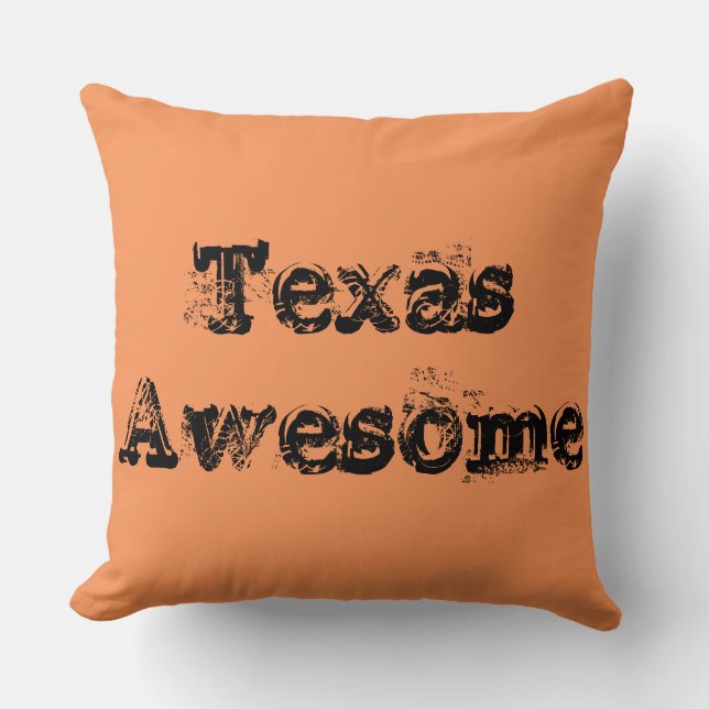 Coussin Citation impressionnante du Texas (Recto)