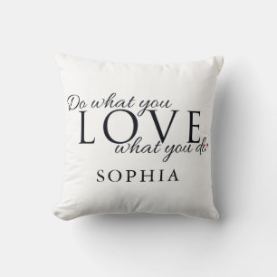 Coussin Citation Inspirante Fais Ce Que Tu Aimes