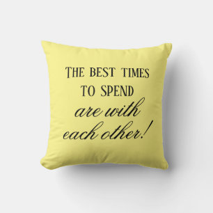 Coussin Citation Meilleur Moment à Passer au Passé Jaune