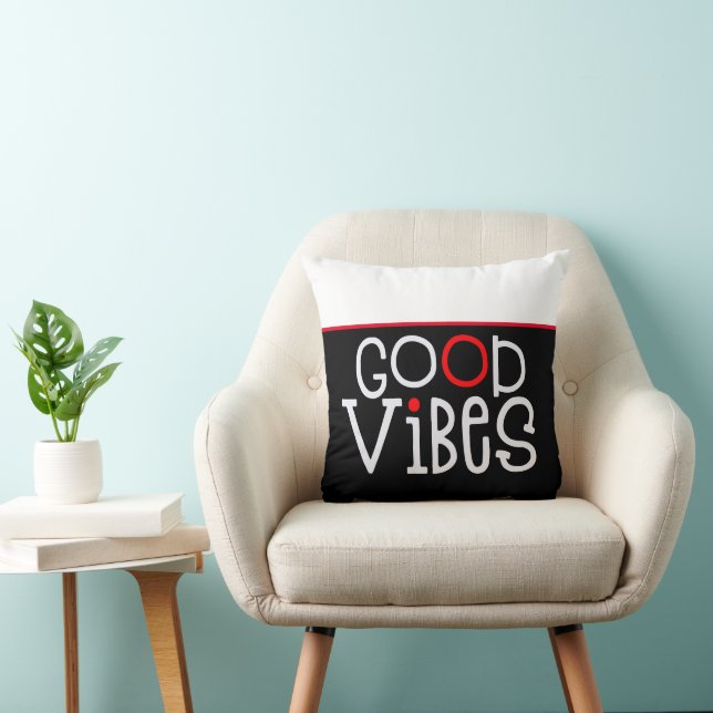 Coussin Citation positive Good Vibes Blanc Rouge Noir (Chaise)