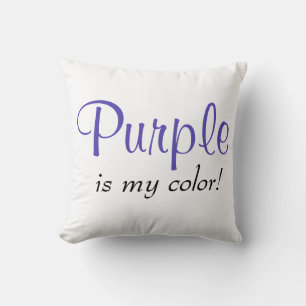 Coussin Citation Purple est ma couleur