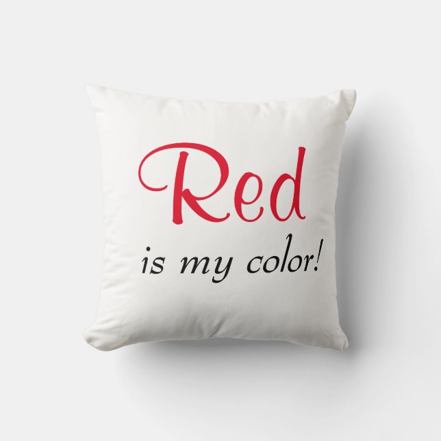 Coussin Citation Rouge Est Ma Couleur (Recto)