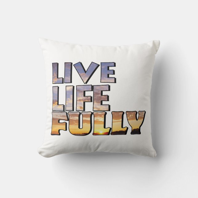 Coussin Citation Vivre la vie pleinement (Recto)