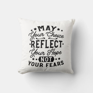 Coussin Citations Que Votre Choix Reflète Votre Espoir