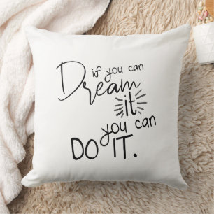 Coussin Citer Si Vous Pouvez Le Rêver Vous Pouvez Le Faire