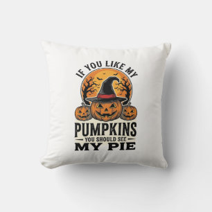 Coussin Citrouille drôle de Halloween Citation de tarte vi
