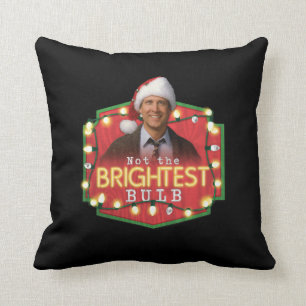 Coussin Clark Griswold   Pas l'ampoule la plus brillante