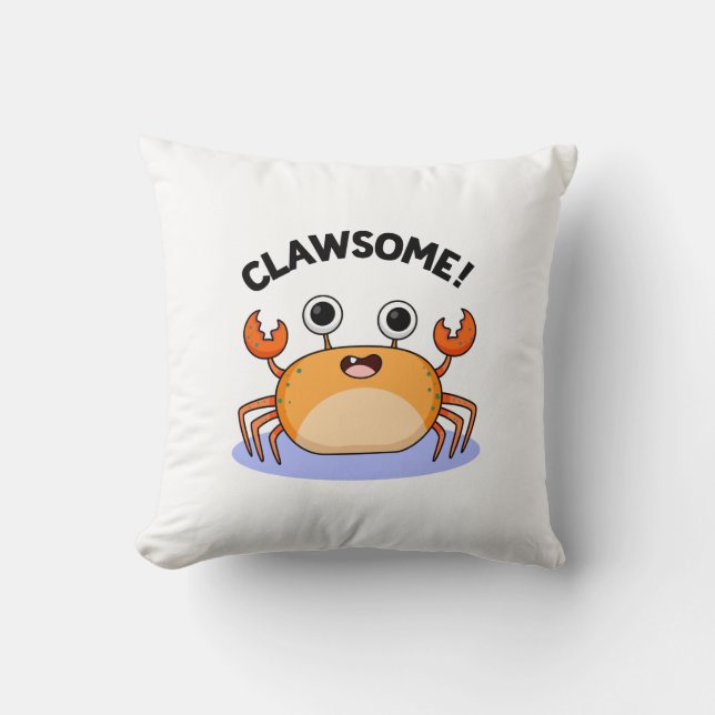 Coussin Clawsome Drôle Awesome Crab Pun (Recto)