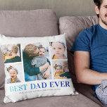 Coussin Collage photo de Best Dad Ever<br><div class="desc">Coussin papa personnalisé avec 5 photos mignonnes de lui et des enfants,  les mots "BEST DAD EVER" dans une police moderne dégradé bleu,  et les noms des enfants.</div>