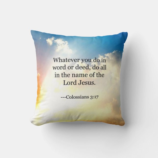 Coussin Colossian 3:17, Christian Bible Scripture, (Recto)