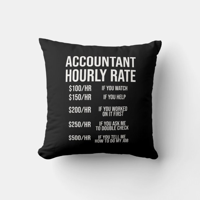 Coussin Comptable amusant Humour comptable à taux horaire  (Recto)