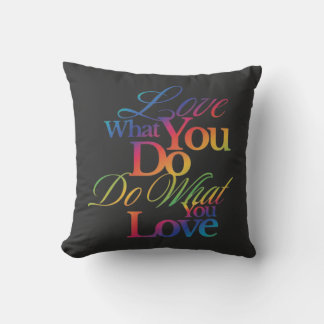 Coussin Conception de citation arc-en-ciel « Faites ce que
