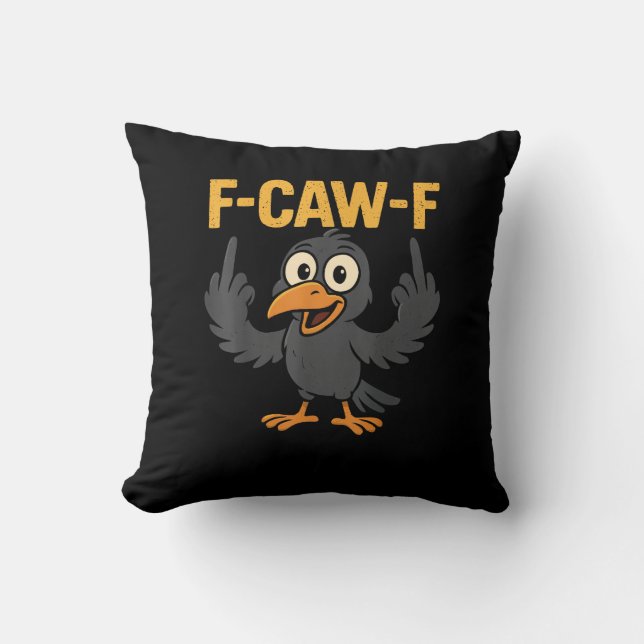 Coussin Conception de F Caw F Corbeau Sarcasme Mème Humour (Recto)