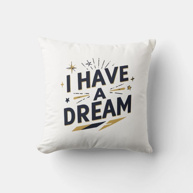 Coussin Conception de typographie inspirante « J'ai un rêv (Recto)