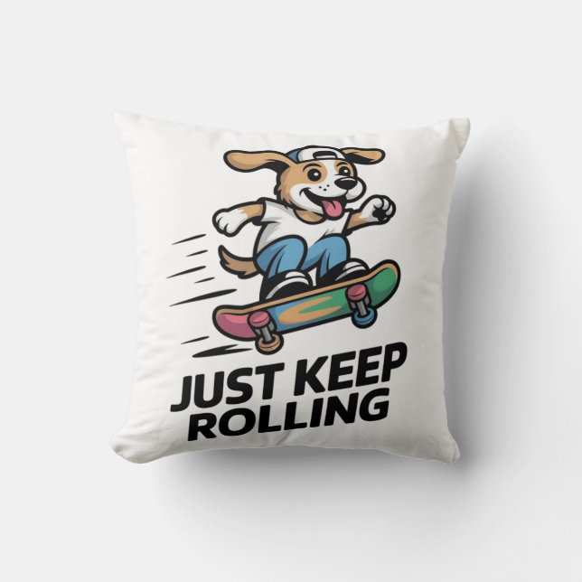 Coussin Continuez à Rouler – Style de Rue de Chien de Skat (Recto)