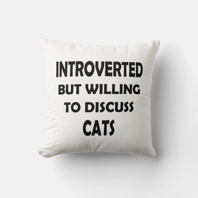 Coussin Conversations Drôle De Chat - Introverti Mais Volo (Recto)