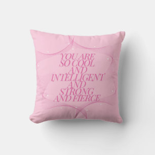 Coussin Cool, Intelligente, Forte, Féroce, Patronne, Rose