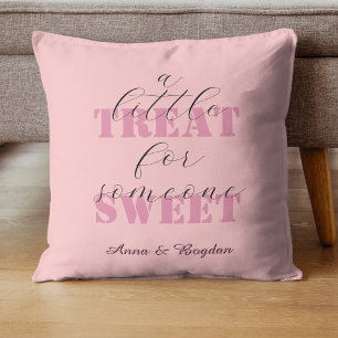 Coussin Cool Un Petit Traitement Pour Quelqu'Un Sweet Vlen