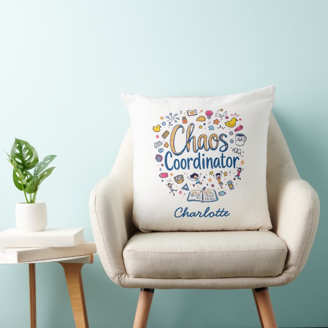 Coussin Coordinateur du chaos | Cadeau Maman | Fête des mè (Chaise)