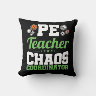 Coussin Coordinateur PE Teacher Chaos