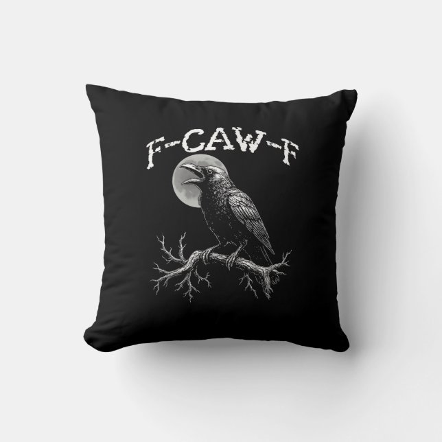 Coussin Corbeau F-Caw-F Oiseau Drôle Corbeau Humour Créati (Recto)