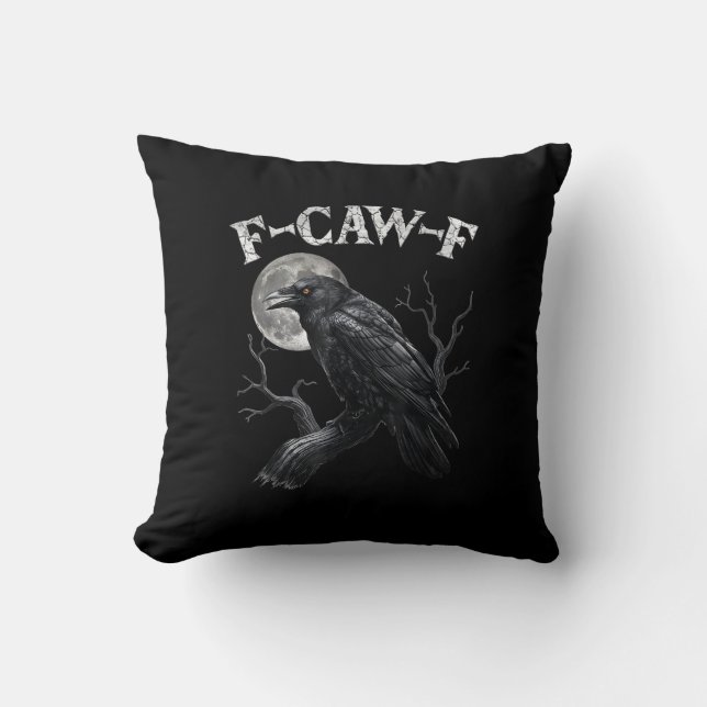 Coussin Corbeau F-Caw-F Oiseau Drôle Lune Gothique Humour  (Recto)