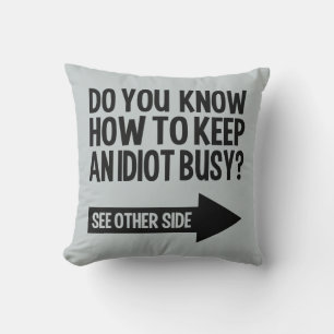 Coussin Couleur personnalisée Busy Idiot