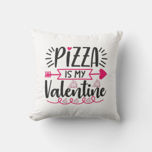 Coussin Couple Gift Pizza Is My Valentine