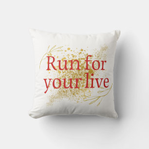 Coussin "Courez pour votre vie - Citation motivationnelle 