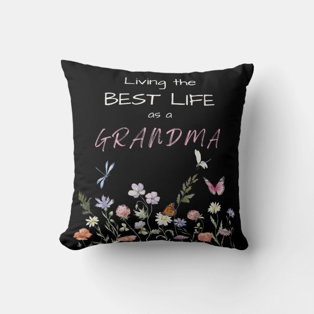 Coussin Coussin-Vivre la meilleure vie comme grand-mère! (Recto)