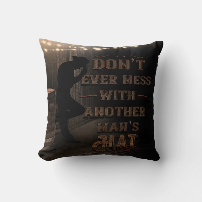 Coussin Cowboy ne plaisante jamais avec le chapeau d'un au (Recto)