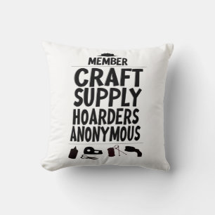 Coussin Craft Supply Hoders Membre anonyme Disant :