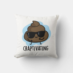 Coussin Craptivant amusant Cool Pun de poop
