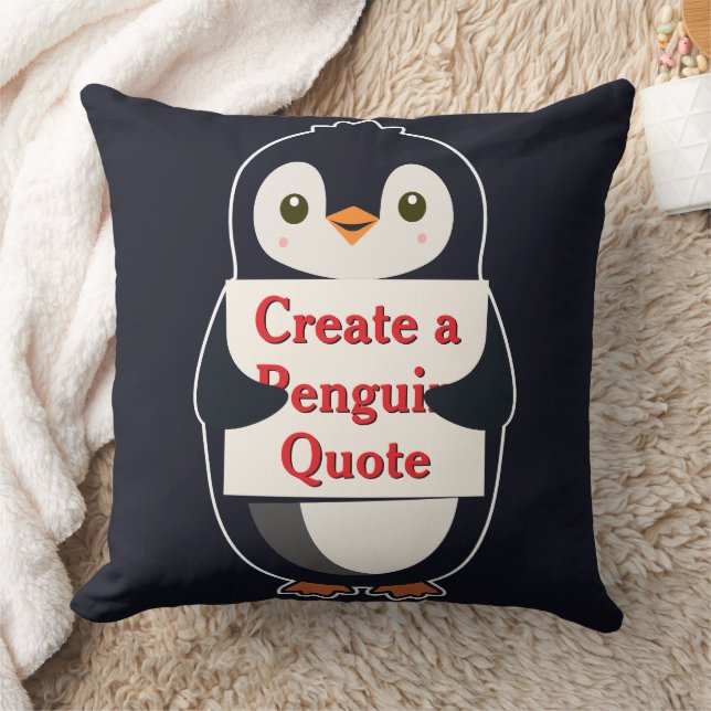 Coussin Create a Penguin Quote (Couverture)