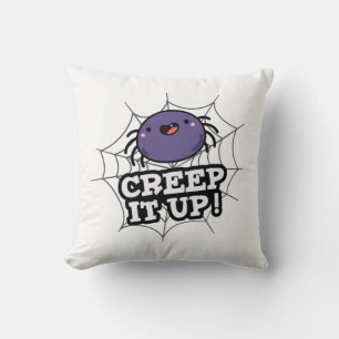 Coussin Creep It Up Funny Spider Pun