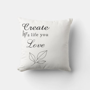 Coussin Créez une vie que vous aimez Motivation