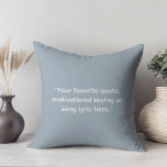 Coussin Créez votre propre devis de motivation<br><div class="desc">Créez votre propre oreiller de jetage de devis personnalisé. Caractéristiques minimaliste typographie de machine à écrire.</div>