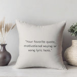 Coussin Créez votre propre devis de motivation<br><div class="desc">Créez votre propre oreiller de jetage de devis personnalisé. Caractéristiques minimaliste typographie de machine à écrire.</div>