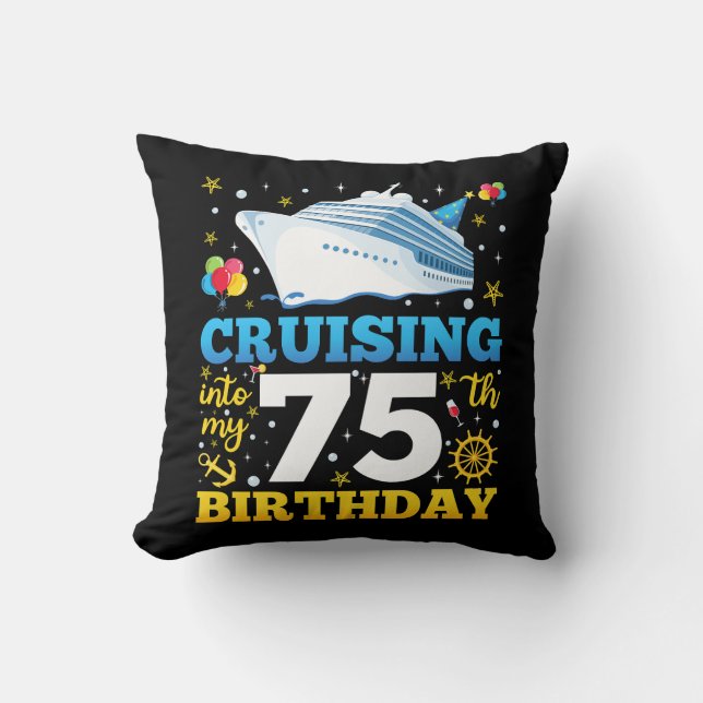 Coussin Croisière Dans Mon 75 Anniversaire (Recto)