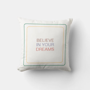 Coussin Croyez en vos rêves : Vous Inspirer à rêver Big
